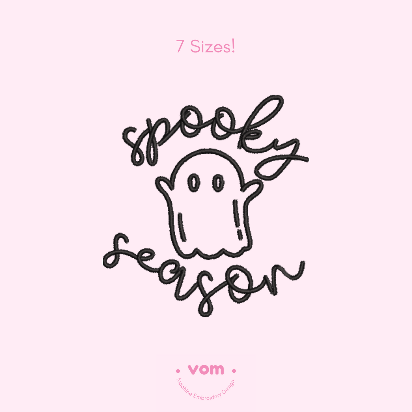 Spooky Season Ghost Embroidery Design – Cute Halloween Machine Embroidery Pattern - 7 Sizes