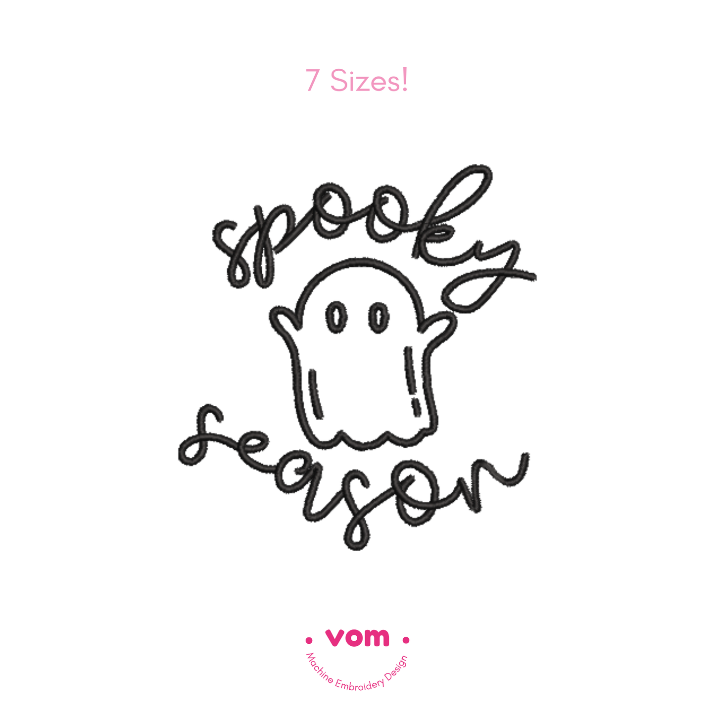 Spooky Season Ghost Embroidery Design – Cute Halloween Machine Embroidery Pattern - 7 Sizes
